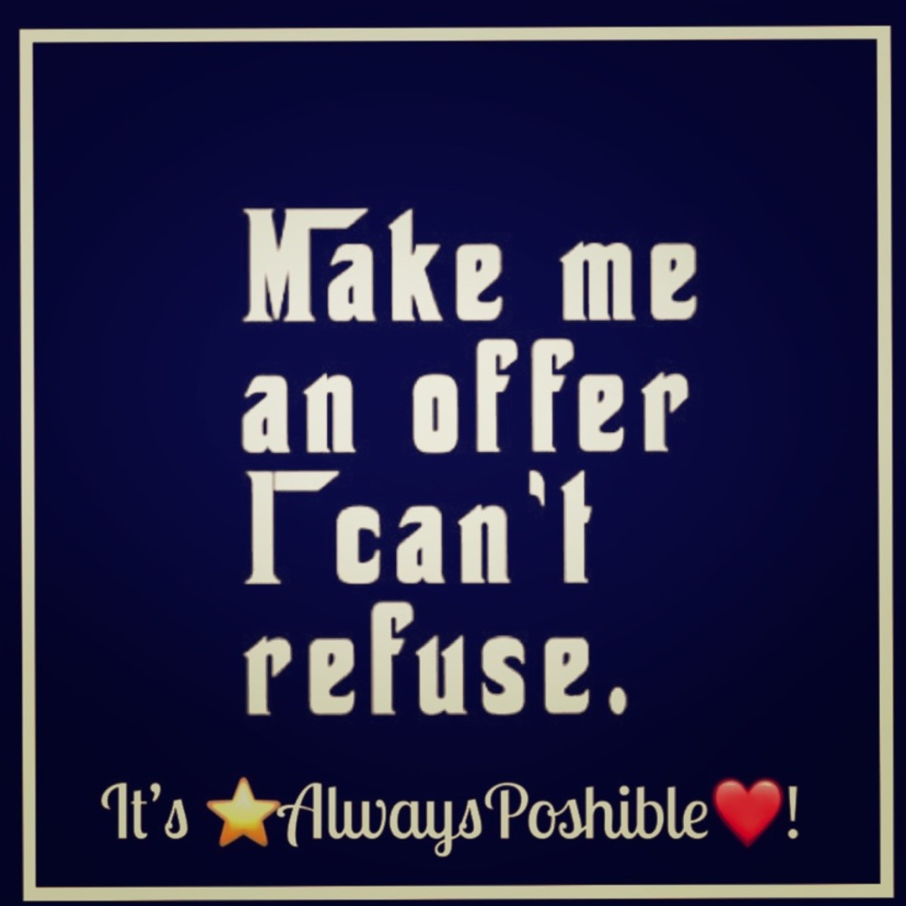 Please reach out with offers